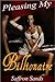 Pleasing My Billionaire (A Romantic BDSM Erotic Short Story)