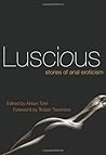 Luscious: Stories of Anal Eroticism