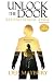 Unlock The Door by Deb Maybury