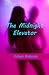 The Midnight Elevator by Colleen      Anderson