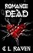 Romance is Dead by C.L. Raven