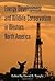 Energy Development and Wildlife Conservation in Western North... by David E. Naugle Energy Development and Wildlife Conservation in Western North... by David E. Naugle
