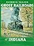 Ghost Railroads of Indiana