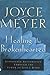 Healing the Brokenhearted: Experience Restoration Through the Power of God's Word