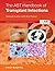 The AST Handbook of Transplant Infections