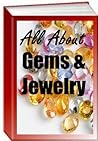 All About Gems and Jewelry