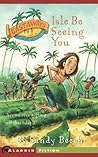 Isle Be Seeing You (Castaways #3) Isle Be Seeing You (Castaways #3)