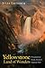 Yellowstone, Land of Wonders: Promenade in North America's National Park