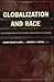 Globalization and Race: Tra...
