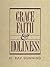 Grace, Faith, Holiness