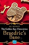 Braedric's Bane (Golden Key Chronicles, #4)