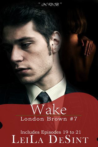 Wake (London Brown, #7)