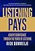 Listening Pays: Achieve Sig...