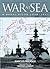 War at Sea: A Naval Atlas, ...