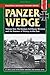 Panzer Wedge: Volume One: The German 3rd Panzer Division and the Summer of Victory in the East (Stackpole Military History Series)