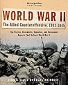 World War II: The Allied Counteroffensive, 1942-1945 (The New York Times Living History)