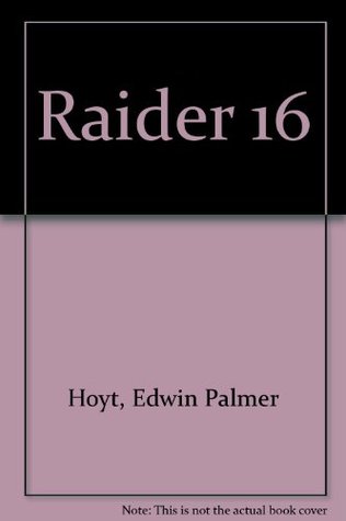 Raider 16 (Mass Market Paperback)