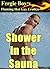Shower in the Sauna