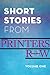Short Stories from Printers Row, Volume One
