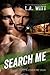 Search Me (Cover Me, #3)