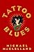 Tattoo Blues