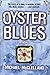 Oyster Blues: A Novel