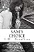 Sam's Choice (Sam, #1)