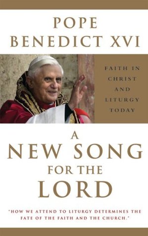 A New Song for the Lord: Faith in Christ and Liturgy Today (Paperback)