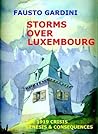 Storms Over Luxembourg