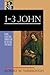 1-3 John (Baker Exegetical Commentary on the New Testament)
