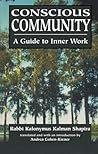 Conscious Community: A Guide to Inner Work: A Guide to Inner Work
