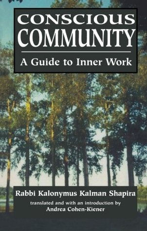 Conscious Community: A Guide to Inner Work: A Guide to Inner Work (Paperback)