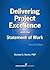 Delivering Project Excellence with the Statement of Work, Second Edition