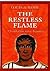 The Restless Flame by Louis de Wohl