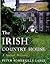 The Irish Country House: A ...
