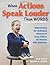 When Actions Speak Louder Than Words: Understanding the Challenging Behaviors of Young Children and Students with Disabilities (Essentials for Principals)