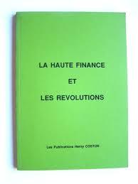 La Haute Finance et les Révolutions (Hardcover)