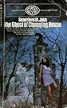 The Ghost of Channing House by Genevieve St. John