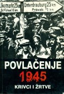 Povlačenje 1945.: krivci i žrtve: svjedočanstva o propasti NDH