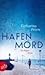 Hafenmord (Romy Beccare, #1)