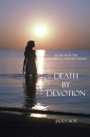 Death by Devotion (Caribbean Murder, #9)