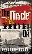 The Miracle of the Seventh-day Ox