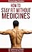 How To Stay Fit Without Med...