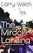 The Miracle Landing: and Ot...