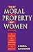 The Moral Property of Women by Linda Gordon