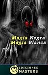 Magia Negra, Magi...