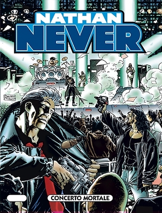 Nathan Never n. 81: Concerto mortale