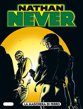 Nathan Never n. 85: La maschera di ferro