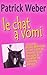 Le Chat a vomi ; et autres phrases définitives qui ont le don de pimenter la vie de couple et d'éveiller les scènes de ménage (French Edition)