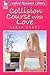 Collision Course With Love (Linford Romance Library)